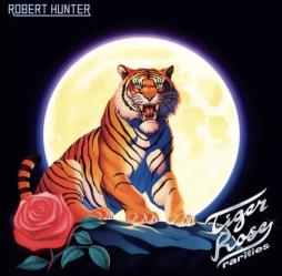 Tiger Rose Rarities di Robert Hunter - CD Tiger Rose Rarities di Robert Hunter - CD
