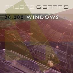 20.000 Windows di Fausto Bisantis - CD 20.000 Windows di Fausto Bisantis - CD