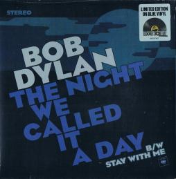 The Night We Called It A Day di Bob Dylan - 45giri