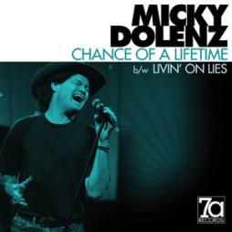 Chance Of A Lifetime / Livin' On Lies di Micky Dolenz - 45giri Chance Of A Lifetime / Livin' On Lies di Micky Dolenz - 45giri