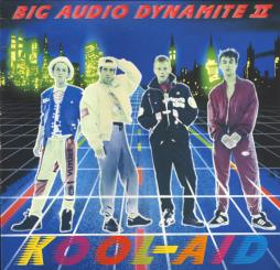 Kool_-_Aid-Big_Audio_Dynamite Kool_-_Aid-Big_Audio_Dynamite