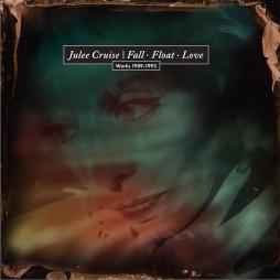 Fall_Float_Love%3A_Works_1989-1993-Julee_Cruise