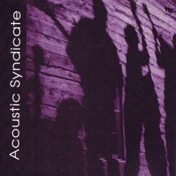 Acoustic Syndicate di Acoustic Syndicate - CD