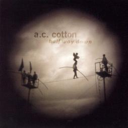 Half Way Down di A.C. Cotton - 