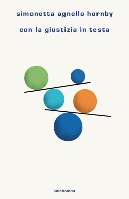 Con La Giustizia In Testa di Agnello Hornby Simonetta - libri Con La Giustizia In Testa di Agnello Hornby Simonetta - libri