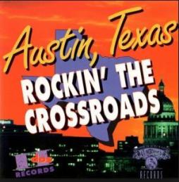 Rockin' The Crossroads di Austin, Texas - CD