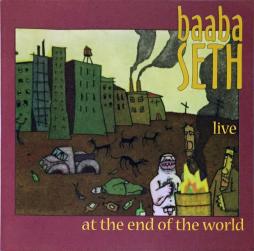 Live At The End Of The World di Baaba Seth - CD