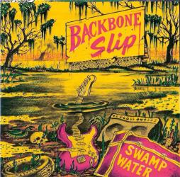 Swamp Water di Backbone Slip - CD