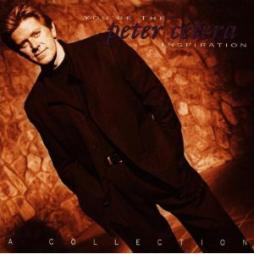 You're The Inspiration: A Collection di Peter Cetera - CD