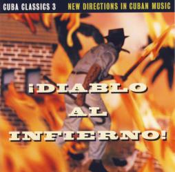 Cuba Classics 3: Diablo Al Infierno di Various - CD