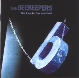 Third Party, Fear And Theft di Beekeepers, The - CD