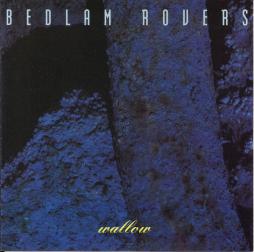 Wallow di Bedlam Rovers - CD
