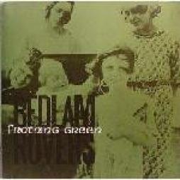 Frothing Green di Bedlam Rovers - CD