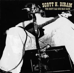 The_Dirty_Old_One_Man_Band-Scott_H._Biram