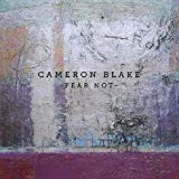 Fear Not di Cameron Blake - CD