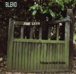 Far Leys - Tribute To Nick Drake di Blend - CD