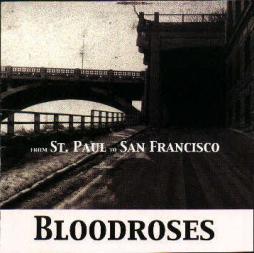 From St. Paul To San Francisco di Bloodroses - CD