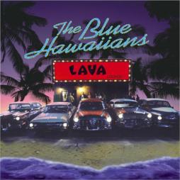Live At The Lava Lounge di Blue Hawaiians - CD