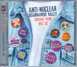 Anti-Nuclear Disarmament Rally Central Park NYC '82 di Various - CD