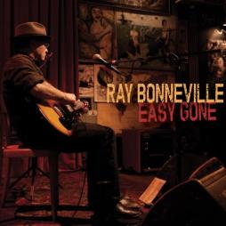 Easy Gone di Ray Bonneville - CD