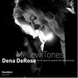 Mellow_Tones-Dena_DeRose Mellow_Tones-Dena_DeRose