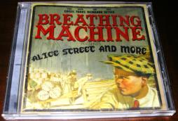 Alice Street And More di Breathing Machine - CD