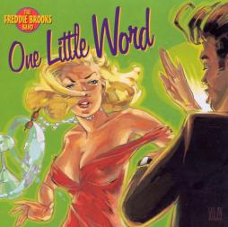 One_Little_Word-Freddie_Brooks_Band