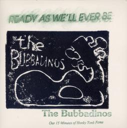 Ready_As_Well_Ever_Be-The_Bubbadinos