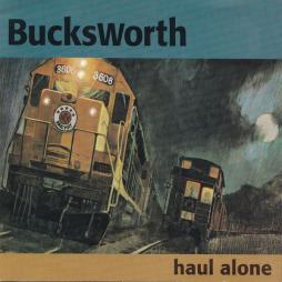 Haul Alone di Bucksworth - CD
