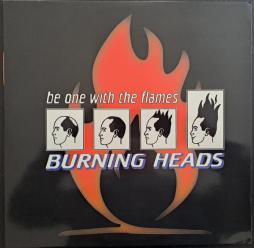 Be One With The Flames di Burning Heads - CD