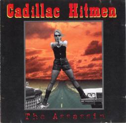 The Assassin di Cadillac Hitmen - CD