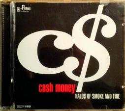 Halos Of Smoke And Fire di Cash Money - CD