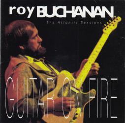 Guitar_On_Fire_-_The_Atlantic_Sessions-Roy_Buchanan Guitar_On_Fire_-_The_Atlantic_Sessions-Roy_Buchanan
