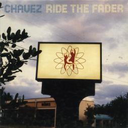 Ride The Fader di Chavez - CD