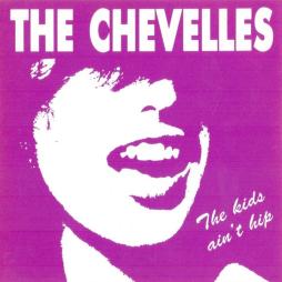 The_Kids_Aint_Hip-Chevelles%2C_The The_Kids_Aint_Hip-Chevelles%2C_The