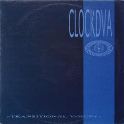 Transitional Voices di Clock DVA - CD