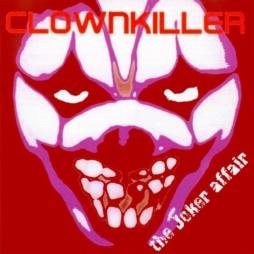 The Joker Affair di Clownkiller - CD The Joker Affair di Clownkiller - CD