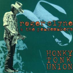 Honky Tonk Union di Roger Clyne &amp; The Peacemakers - CD