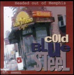 Headed Out Of Memphis di Cold Blue Steel - CD