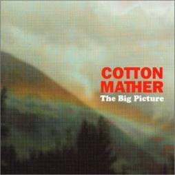 The Big Picture di Cotton Mather - CD