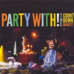 Party With! di Countdown Quartet, The - CD