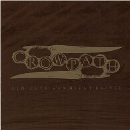 Old Cuts And Blunt Knives di Crowpath - CD