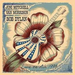 Live_On_Air_1998-Joni_Mitchell_Van_Morrison_Bob_Dylan Live_On_Air_1998-Joni_Mitchell_Van_Morrison_Bob_Dylan