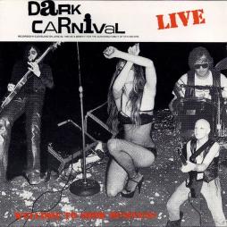 Welcome To Show Business Live di Dark Carnival - CD