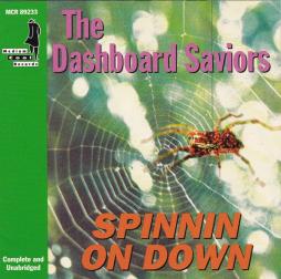 Spinnin On Down di Dashboard Saviors, The - CD