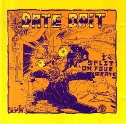 I Split On Your Grave di Date Bait - CD