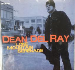 Lone Mountain Serenade di Dean Del Ray - CD
