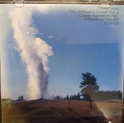 Live Without A Crowd Volume Two di Dexter Grove - CD