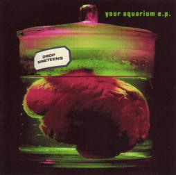 Your_Aquarium_E.P.-Drop_Nineteens Your_Aquarium_E.P.-Drop_Nineteens