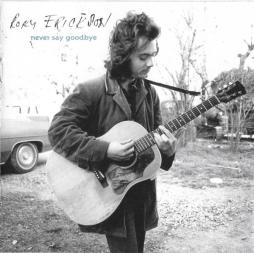 Never_Say_Goodbye-Roky_Erickson